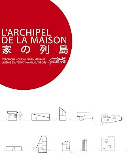 Archipel maison une - maison,